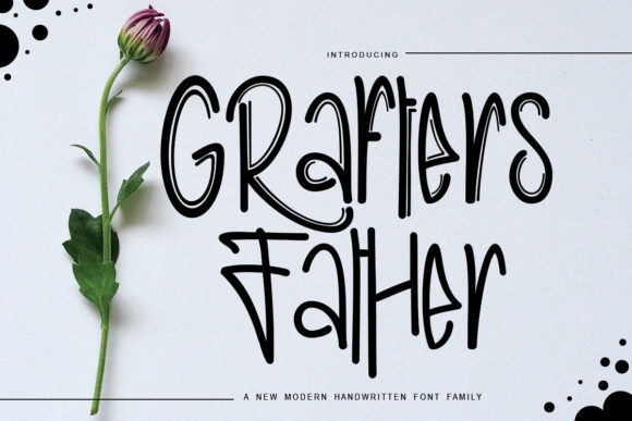 Grafters Father: A Unique Handmade Font for Your Brand