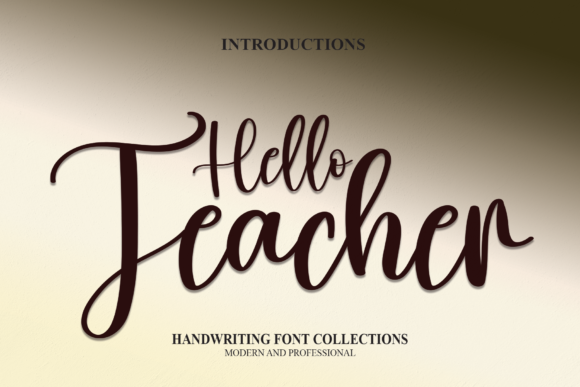 Hello Teacher: A Chic Script Font for Branding