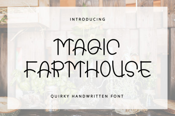 Magic Farmhouse: A Handwritten Font for Editorial Charm