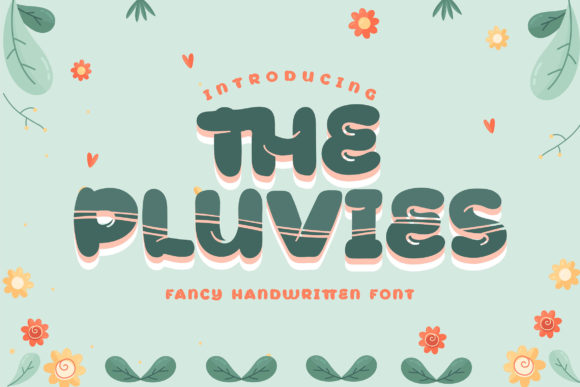 The Pluvies: A Cheerful Font That Brings Personality to Editorial Design